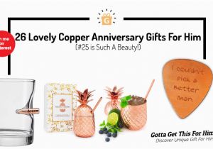 Birthday Gifts for Him 25 26 Lovely Copper Anniversary Gifts for Him 25 is Such A