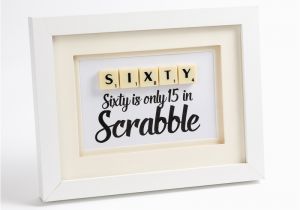 Birthday Gifts for Him 60th Sixty is Only 15 In Scrabble Funny Birthday Gifts Rujo