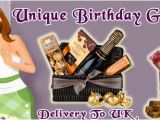 Birthday Gifts for Him International Delivery Giftblooms Unique Birthday Gift Baskets Delivery to Uk