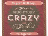 Birthday Gifts for Him John Lewis Saffron Cards and Gifts Delightfully Crazy Birthday Card
