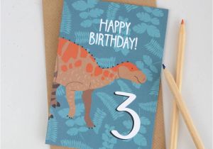 Birthday Gifts for Him Not On the High Street Age Three Dinosaur Children 39 S Birthday Card by Hannah