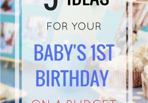 Birthday Gifts for Him On A Budget Baby 39 S 1st Birthday Ideas On A Budget Italian Belly