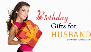 Birthday Gifts for Husband Ideas 30 Birthday Gifts for Husband