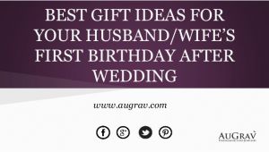 Birthday Gifts for Husband In Sydney Best Gift Ideas for Your Husband Wife S First Birthday