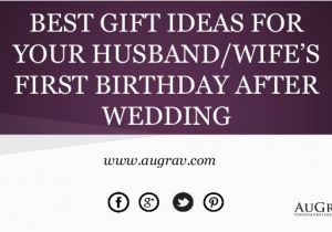 Birthday Gifts for Husband In Sydney Best Gift Ideas for Your Husband Wife S First Birthday