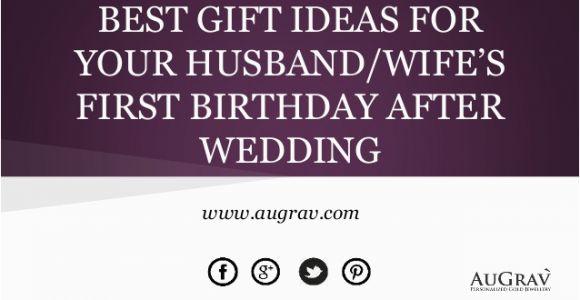 Birthday Gifts for Husband In Sydney Best Gift Ideas for Your Husband Wife S First Birthday