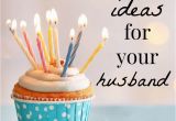Birthday Gifts for Husband List Frugal Birthday Ideas for Your Husband the Frugal
