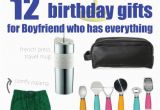 Birthday Gifts for Husband that Has Everything 12 Best Birthday Gift Ideas for Boyfriend who Has
