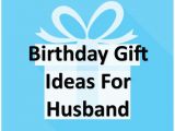 Birthday Gifts for Husband Under 500 Awesome Gift Ideas Find the Right Gift Here