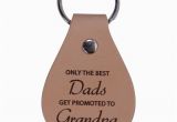 Birthday Gifts for Husband Walmart Only the Best Dads Get Promoted to Grandpa Leather Key
