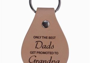 Birthday Gifts for Husband Walmart Only the Best Dads Get Promoted to Grandpa Leather Key