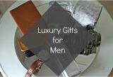 Birthday Gifts for Mens 45th top 5 Luxury Gift Ideas for Men What Laura Loves