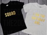 Birthday Girl and Squad Shirts Birthday Girl Squad Shirts