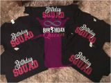 Birthday Girl and Squad Shirts Birthday Squad Shirt Birthday Queen Friend Squad Birthday