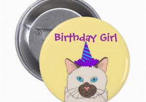 Birthday Girl buttons Birthday Girl button Zazzle