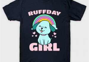Birthday Girl Dog Shirt Ruffday Girl Happy Birthday Girl Puppy Dog Hearts