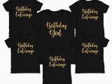 Birthday Girl Entourage Shirts Birthday Entourage Shirt Birthday Girl Shirt Birthday