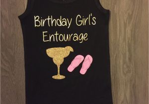 Birthday Girl Entourage Shirts Birthday Girl 39 S Entourage Tank top Women 39 S Shirt