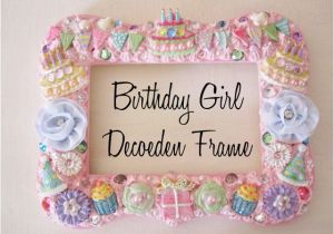 Birthday Girl Frames Birthday Girl Decoden Frame with Mod Melts and Mod Podge