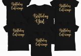 Birthday Girl Group Shirts Birthday Entourage Shirt Birthday Girl Shirt Birthday