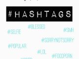 Birthday Girl Hashtags Best 25 Popular Hashtags Ideas On Pinterest Most
