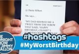 Birthday Girl Hashtags Hashtags Myworstbirthday Youtube