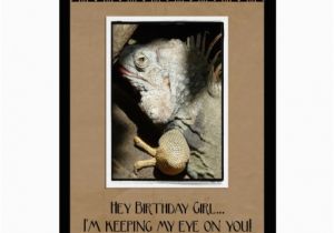 Birthday Girl Jokes Hey Birthday Girl Iguana Humor Cards Zazzle