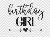 Birthday Girl Logo Birthday Girl Svg and Dxf Cut File Pdf by Kristinamandadesigns