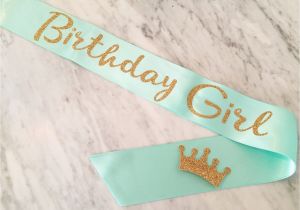Birthday Girl Sash and Crown Birthday Sash Birthday Girl Sash Mint and Gold Glitter