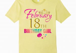 Birthday Girl Shirt 18 Girly Cute February 18th Birthday Girl Women Party Shirt