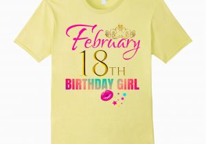 Birthday Girl Shirt 18 Girly Cute February 18th Birthday Girl Women Party Shirt
