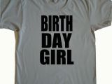 Birthday Girl Shirt for Adults Kitchen Dining