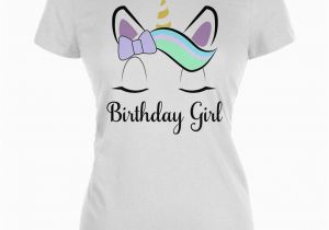 Birthday Girl Shirt Walmart Birthday Girl Unicorn Juniors soft T Shirt Walmart Com