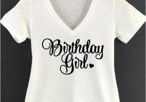 Birthday Girl Shirts Adults Birthday Girl Shirt Birthday Girl Tshirt Birthday Shirt with