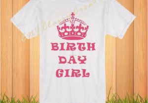 Birthday Girl Shirts Adults Items Similar to Adult Birthday Girl Shirt On Etsy