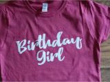 Birthday Girl Shirts for Adults Birthday Girl Shirt Blue Jay Vinyl Adult Birthday by