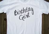 Birthday Girl Shirts for Adults Birthday Girl Shirt tops and Tees Adult Size American