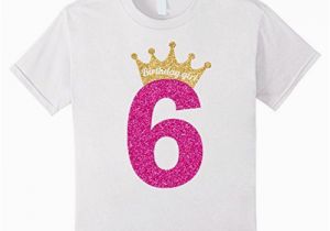 Birthday Girl Shirts for Kids Kids 6th Birthday Girl Princess Crown Pink T Shirt 6 White