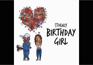 Birthday Girl songs Birthday Girl Single by Stormzy On Apple Music