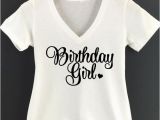 Birthday Girl T Shirt Adults Birthday Girl Shirt Birthday Girl Tshirt Birthday Shirt with