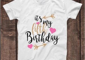 Birthday Girl T Shirt for Kids It 39 S My 5th Fifth Birthday T Shirt Childrens Kids T