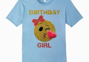 Birthday Girl Tee Shirts Emoji Birthday Girl T Shirt Rt Rateeshirt