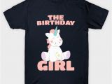 Birthday Girl Tee Shirts the Birthday Girl Happy Birthday Magical Unicorn
