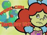 Birthday Girl Wordgirl Earth Day Girl Wordgirl Wiki Fandom Powered by Wikia