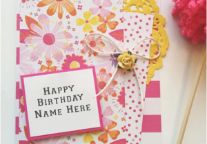 Birthday Greeting Card with Name and Photo Greeting Card Birthday with Name Happy Birthday Wishes