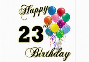 Birthday Ideas for Him 23rd Happy 23rd Birthday Gifts with Balloons Zazzle