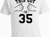 Birthday Ideas for Him 35 Personalized Birthday T Shirt 35th Birthday Shirt Bday