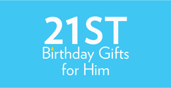 Birthday Ideas for Him Uk 21st Birthday Gifts Birthday Present Ideas Find Me A Gift