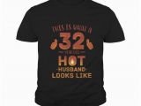 Birthday Ideas for Husband 32 Funny T Shirt for 32 Year Old Best Birthday Gift Ideas