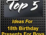 Birthday Ideas for Male 18th 1000 Images About 18th Birthday Presents for Boys On